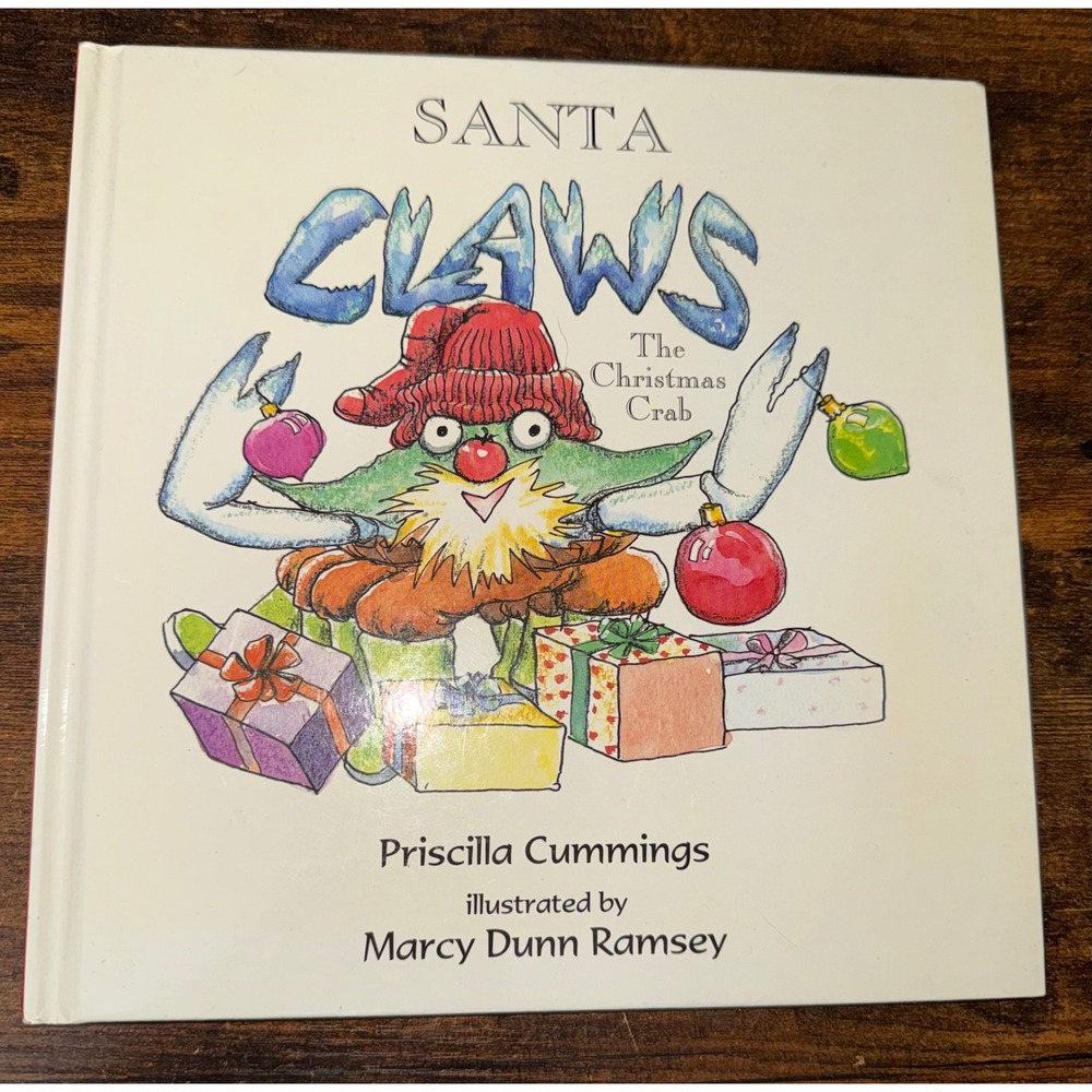 Santa Claws The Christmas Crab Priscilla Cummings Hardcover Childrens Book
